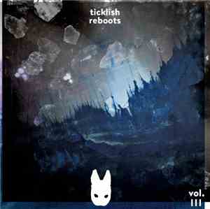 Ticklish  - Ticklish Reboots Vol. 3
