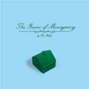 Tim Kasher - The Game Of Monogamy