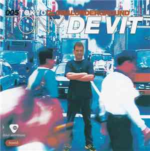 Tony De Vit - Global Underground 005: Tokyo