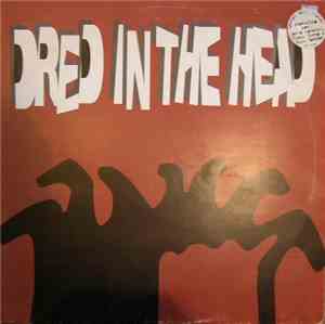 Various - Dred In The Head
