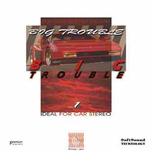 Various - PolyDan Sound Theatre-Big Trouble 1 (Montage - Mix)