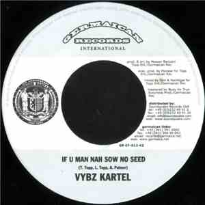 Vybz Kartel / Messer Banzani - If U Man Nah Sow No Seed