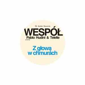 Wespół - Z Głową W Chmurach