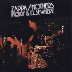 Zappa / Mothers - Roxy & Elsewhere