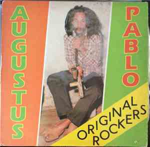 Augustus Pablo - Original Rockers