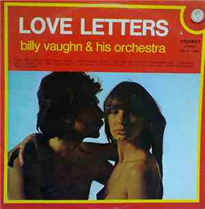 Billy Vaughn & His Orchestra - Love Letters