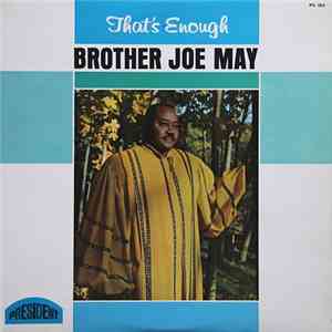 Brother Joe May - That's Enough