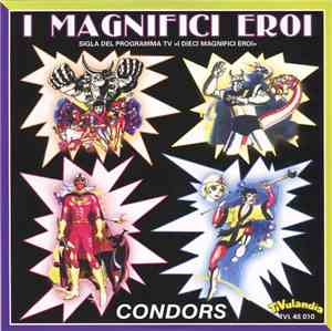 Condors - I Magnifici Eroi