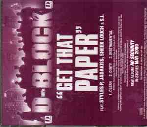 D-Block Feat. Styles P, Jadakiss, Sheek Louch & S.I. - Get That Paper