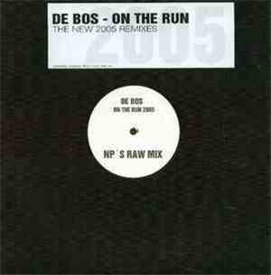 De Bos - On The Run 2005 (The New 2005 Remixes)