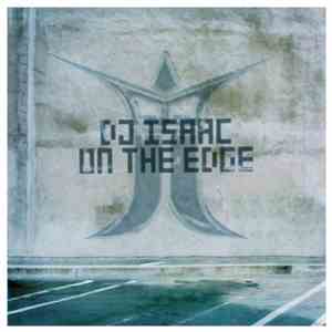 DJ Isaac - On The Edge