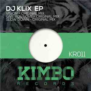 Dj Klix - Vision Ep