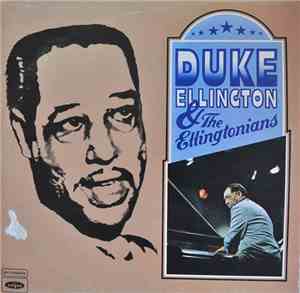 Duke Ellington & The Ellingtonians - Duke Ellington & The Ellingtonians