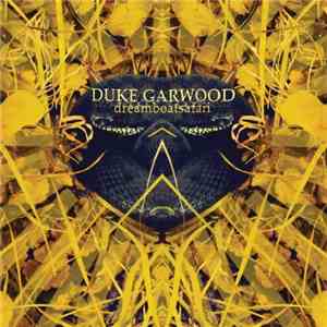 Duke Garwood - Dreamboatsafari