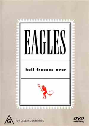 Eagles - Hell Freezes Over