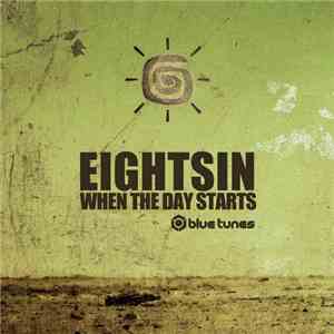Eight SIn - When The Day Starts