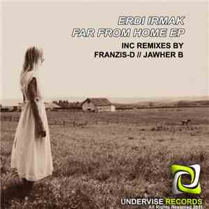 Erdi Irmak - Far From Home EP
