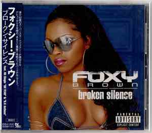 Foxy Brown - Broken Silence
