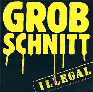 Grobschnitt - Illegal