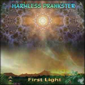 Harmless Prankster - First Light