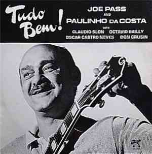 Joe Pass And Paulinho Da Costa - Tudo Bem!