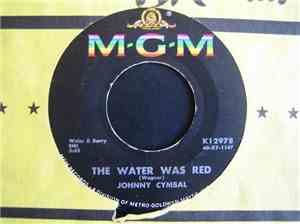Johnny Cymbal - The Water Was Red / Bunny