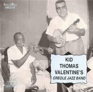 Kid Thomas Valentine's Creole Jazz Band - Kid Thomas Valentine's Creole Jazz Band