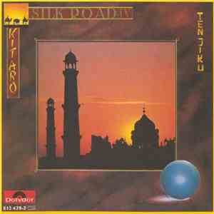 Kitaro - Silk Road IV - Ten Jiku