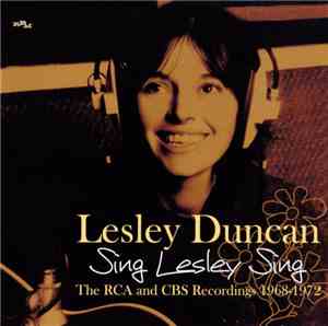 Lesley Duncan - Sing Lesley Sing - The RCA And CBS Recordings 1968-1972
