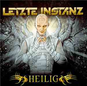 Letzte Instanz - Heilig
