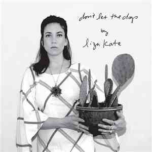 Liza Kate - Don´t Let The Dogs