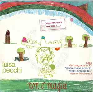 Luisa Pecchi - Non E´ Magia