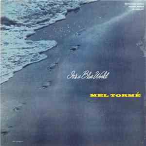 Mel Tormé - It's A Blue World