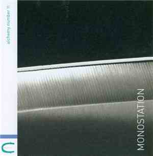 Monostation - Alchemy Number 11