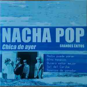 Nacha Pop - Chica De Ayer