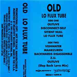 O.L.D. - Lo Flux Tube
