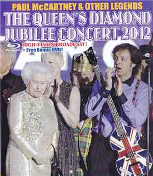Paul McCartney & Other Legends - The Queen's Diamond Jubilee Concert 2012
