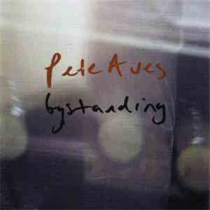 Pete Aves - Bystanding