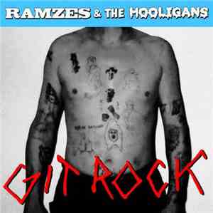Ramzes & The Hooligans - Git Rock