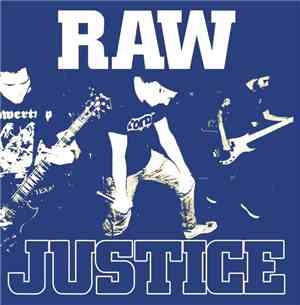 Raw Justice - We Don't Need Your Friends Ep