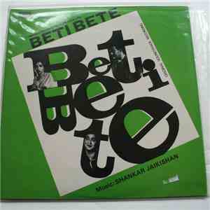 Shankar Jaikishan - Beti Bete