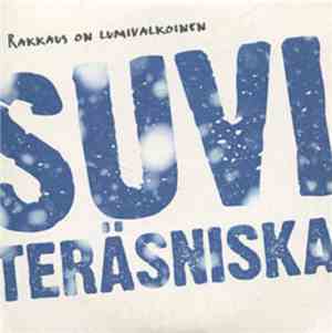 Suvi Teräsniska - Rakkaus On Lumivalkoinen