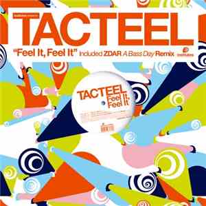 Tacteel - Feel It, Feel It