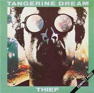 Tangerine Dream - Thief