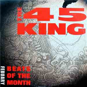 The 45 King - Beats Of The Month February