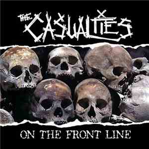 The Casualties - On The Front Line