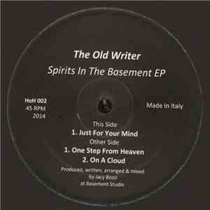 The Old Writer - Spirits In The Basement EP