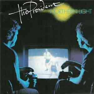 The President - Northern Light
