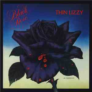 Thin Lizzy - Black Rose (A Rock Legend)
