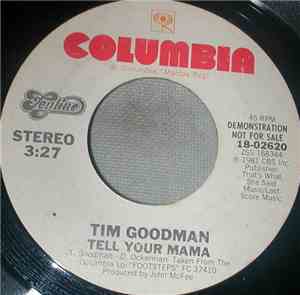 Tim Goodman - Tell Your Mama